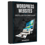 Wordpress Websites für Einsteiger